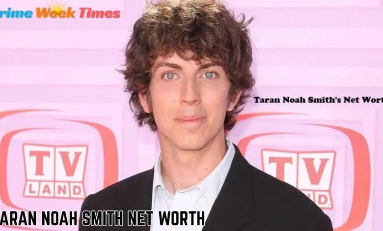 Taran Noah Smith Net Worth