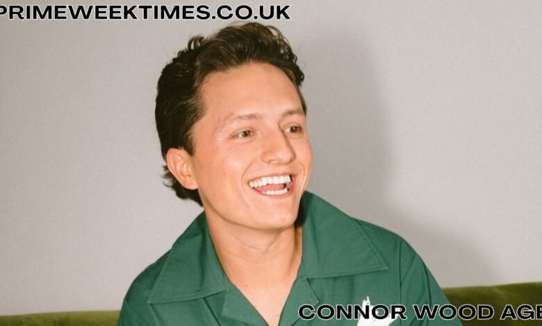 Connor Wood Age