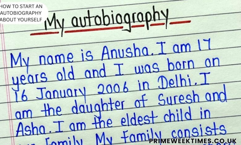 How to Start an Autobiography About Yourself