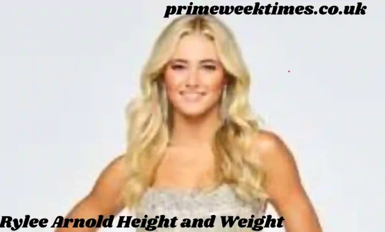 Rylee Arnold Height and Weight