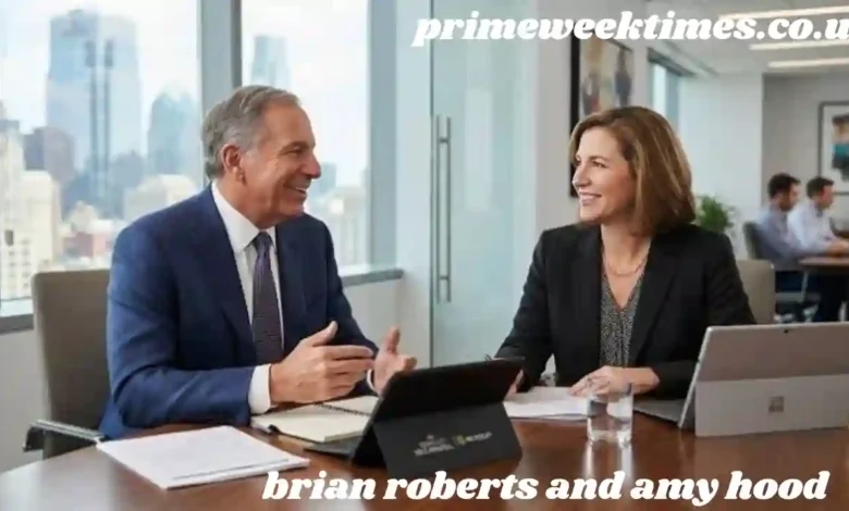 brian roberts and amy hood