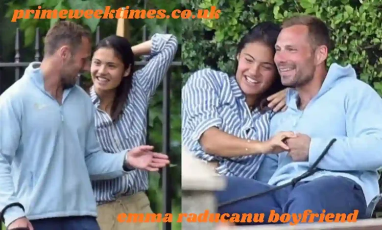 emma raducanu boyfriend